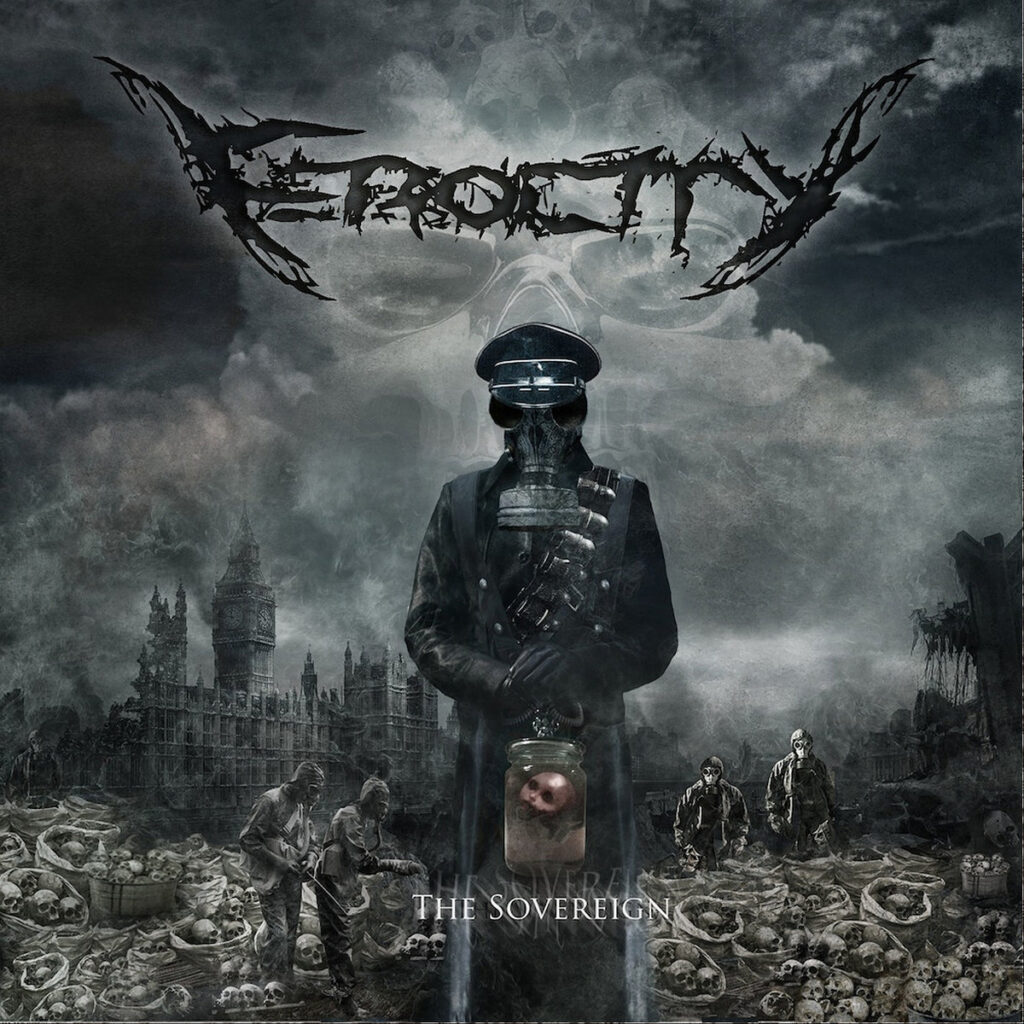 FEROCITY “The Sovereign”