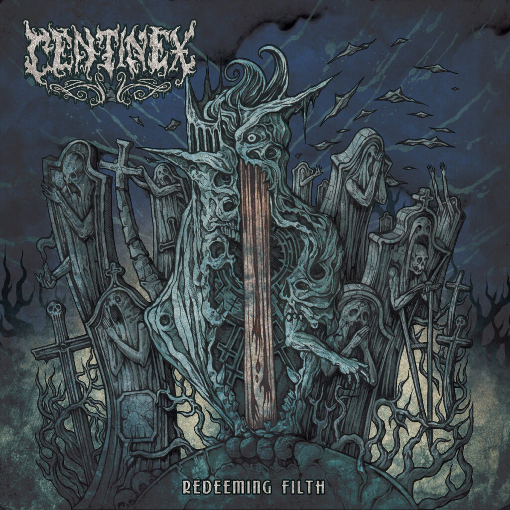 CENTINEX “Redeeming Filth”