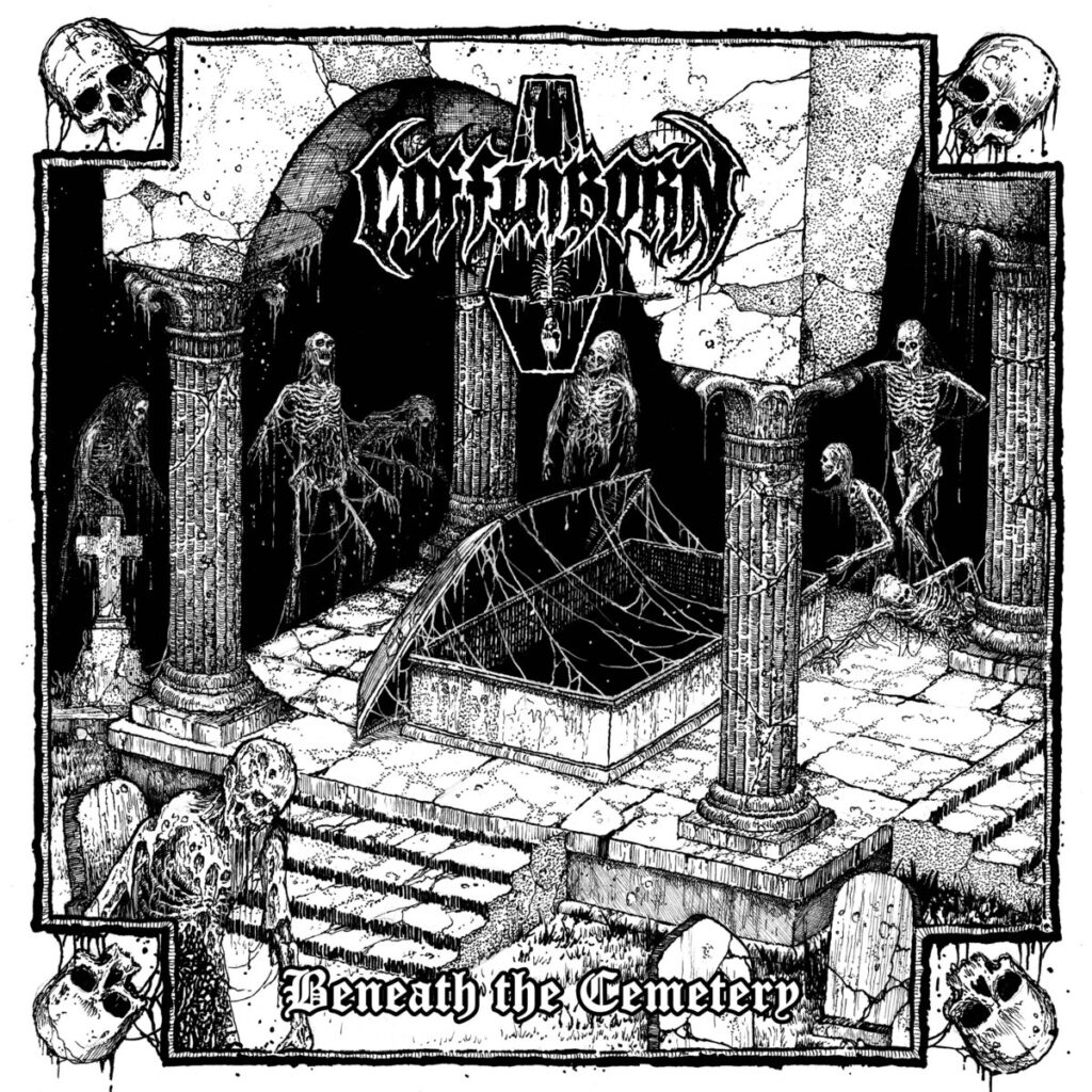 COFFINBORN “Beneath The Cemetery”