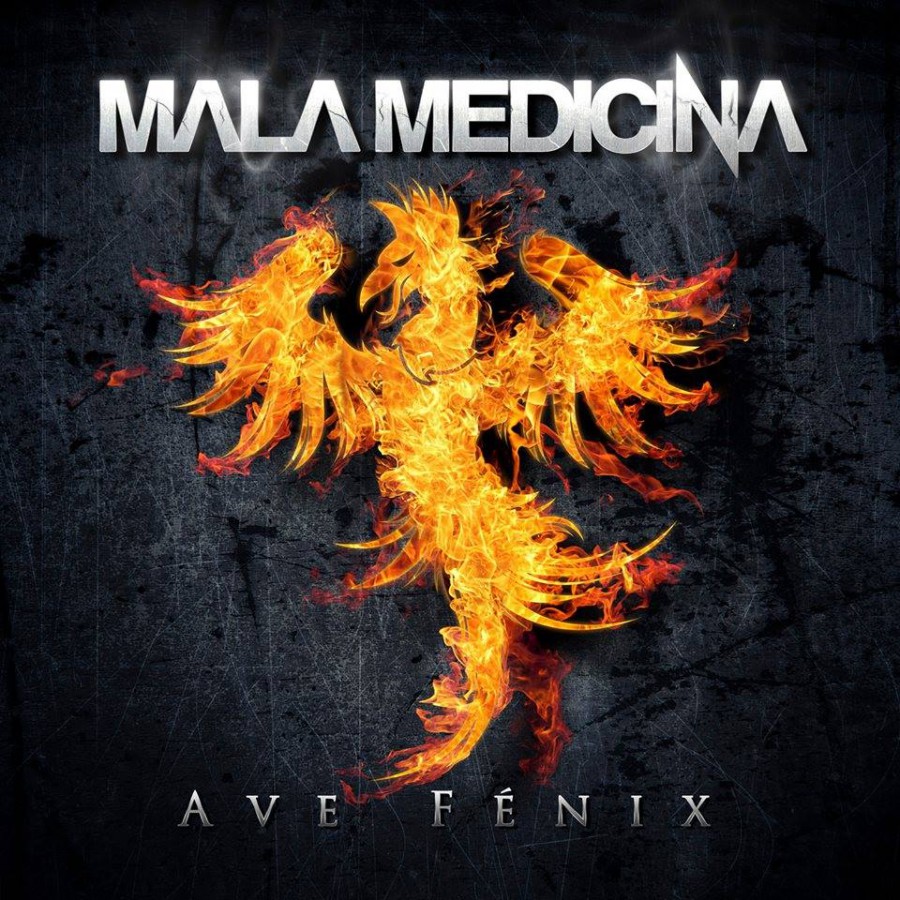 MALA MEDICINA “Ave Fénix”