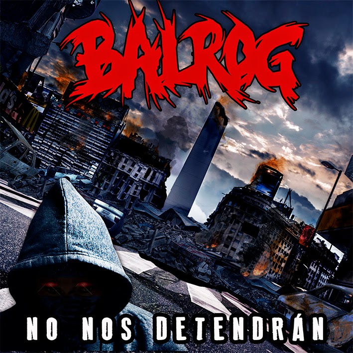 BALROG “No Nos Detendrán”