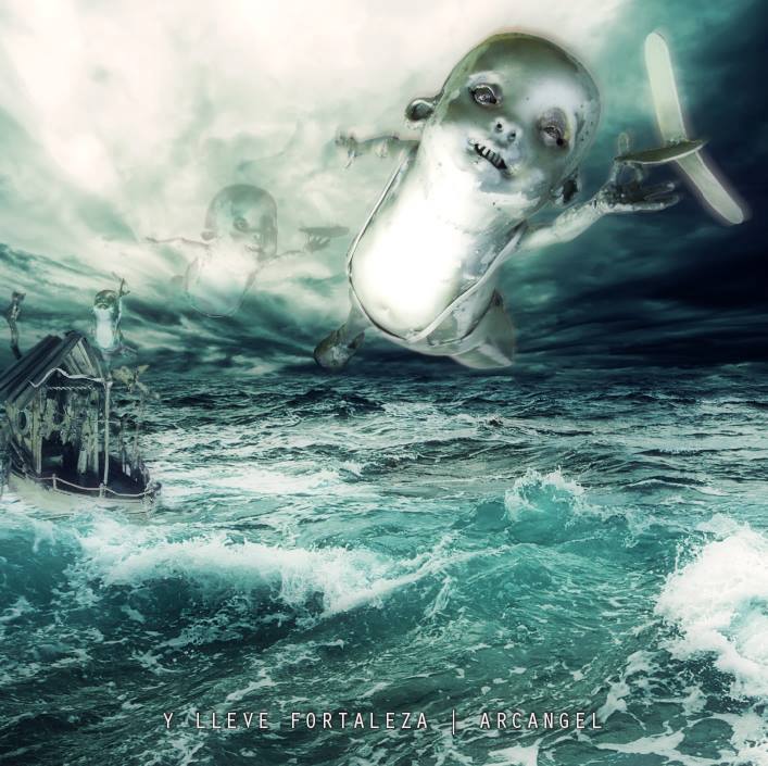 ARCÁNGEL “Y Lleve Fortaleza”