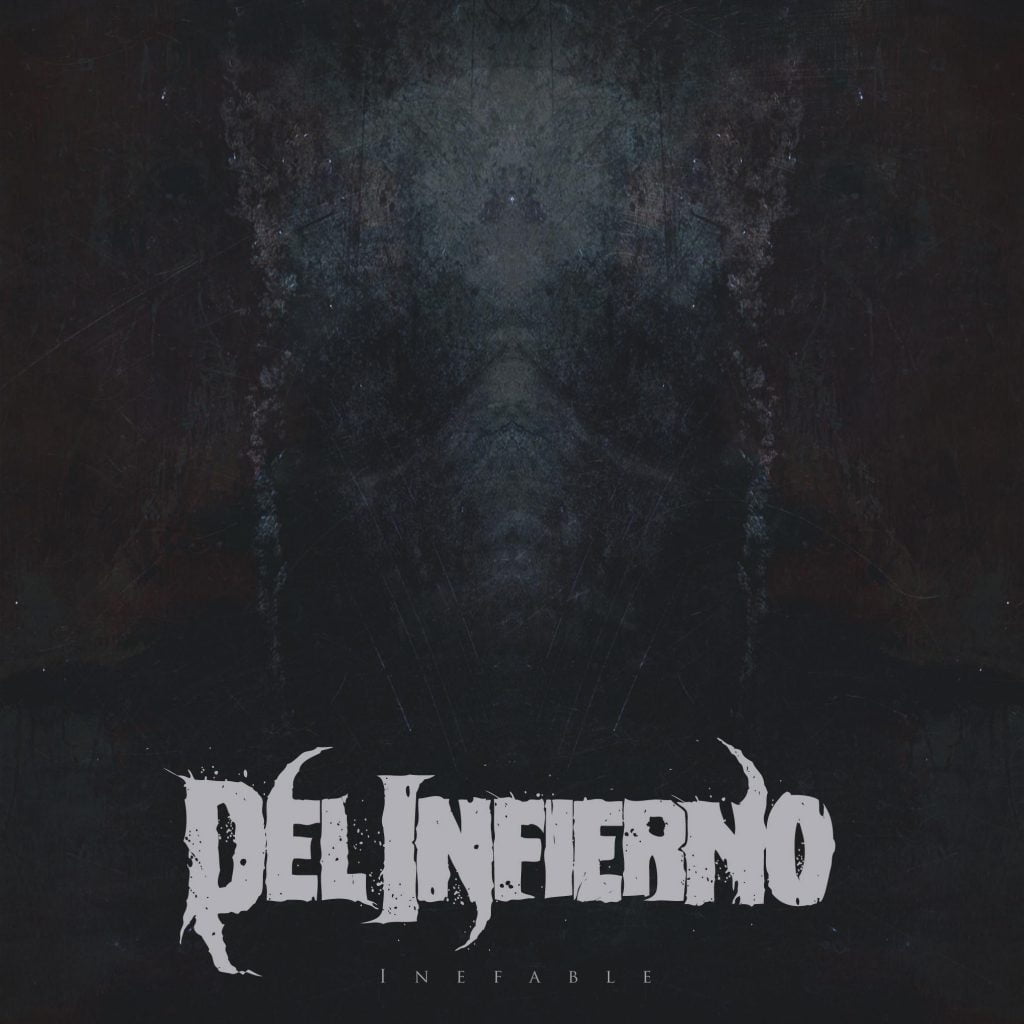 DEL INFIERNO “Inefable”