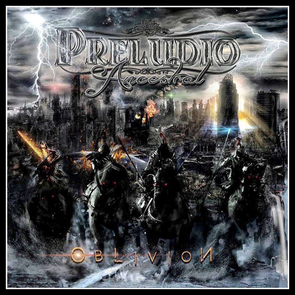 PRELUDIO ANCESTRAL “Oblivion”
