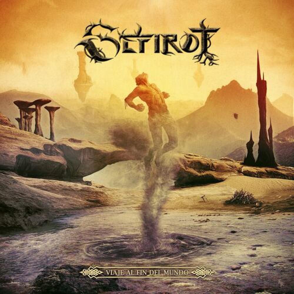 SEFIROT – Viaje al fin del mundo