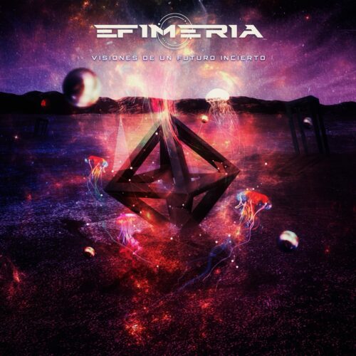 EFIMERIA - Visiones De Un Futuro Incierto
