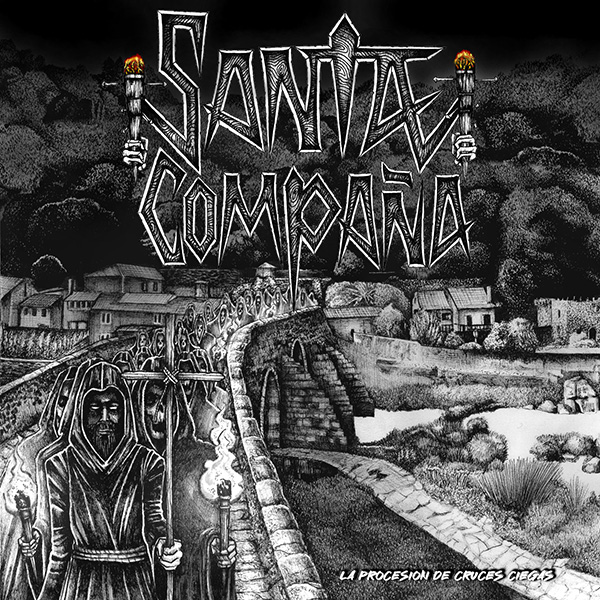 SANTA COMPAÑA – La Procesión de Cruces Ciegas