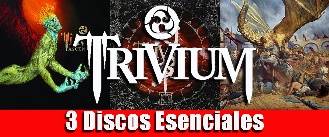 TRIVIUM - Tres discos esenciales