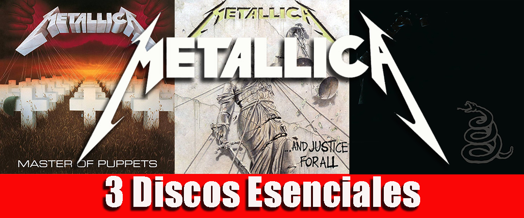METALLICA - Tres discos esenciales