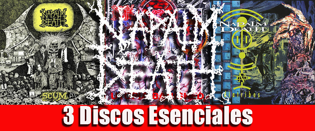 NAPALM DEATH - Tres discos esenciales